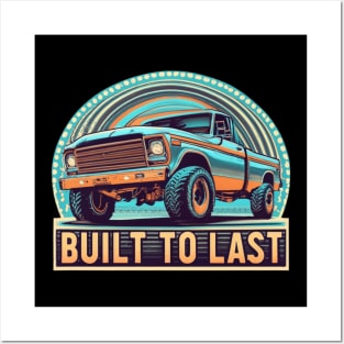 Built to last Posters and Art